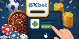 Cách Tải Và Cài Đặt App 8xbet Trên Điện Thoại: Nhanh, An Toàn, Chính Xác